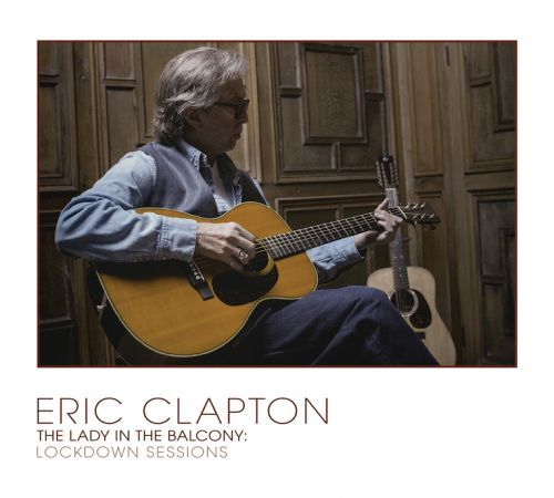Eric Clapton - Vinyl Lady In The Balcony: Lockdown Sessions