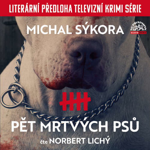 Pět mrtvých psů - Michal Sýkora (mp3 audiokniha)