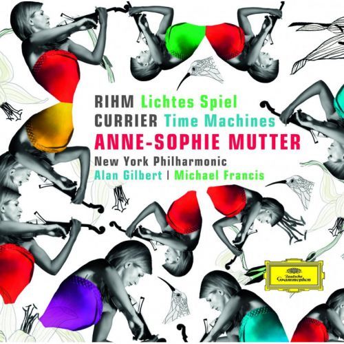 CD MUTTER ANNE SOPHIE - RIHM:LICHTES SPIEL/CURRIER:TIME MACHINE