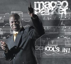 CD PARKER, MACEO - SCHOOL'S IN