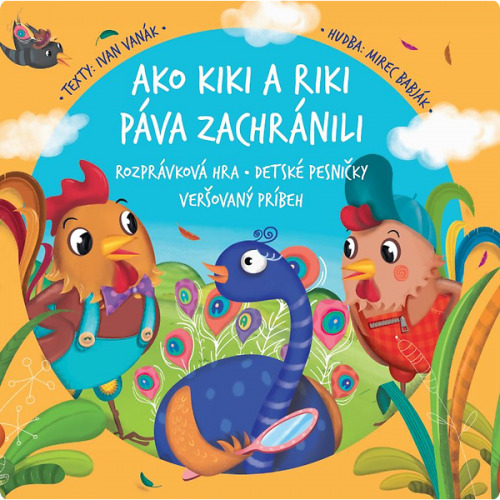 Kiki a Riki - CD Ako Kiki a Riki páva zachránili
