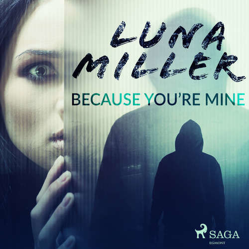 Because You’re Mine (EN) - Luna Miller (mp3 audiokniha)