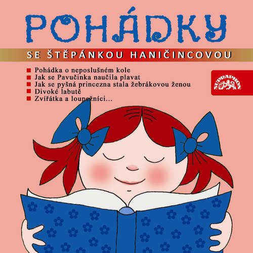 Pohádky se Štěpánkou Haničincovou - Jaromír Čermák, Ivan Bednář, Pavel Cmíral, František Hrubín, Václav Říha (mp3 audiokniha)