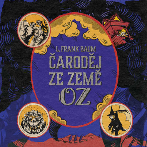 Čaroděj ze země Oz - Lyman Frank Baum (mp3 audiokniha)