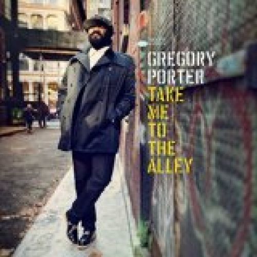 Gregory Porter - Vinyl TAKE ME TO THE ALLEY