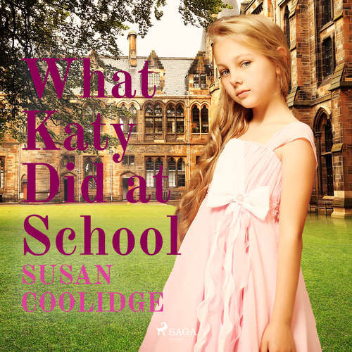 What Katy Did at School (EN) - Susan Coolidge (mp3 audiokniha)