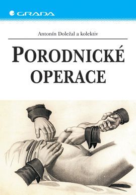 Porodnické operace, Doležal Antonín