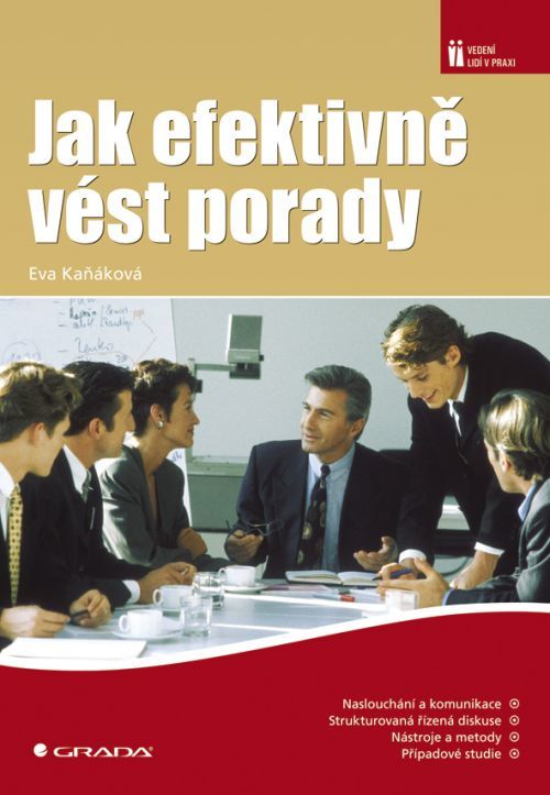 Jak efektivně vést porady, Kaňáková Eva