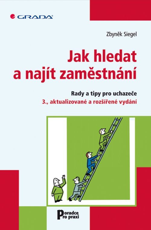 Jak hledat a najít zaměstnání, Siegel Zbyněk