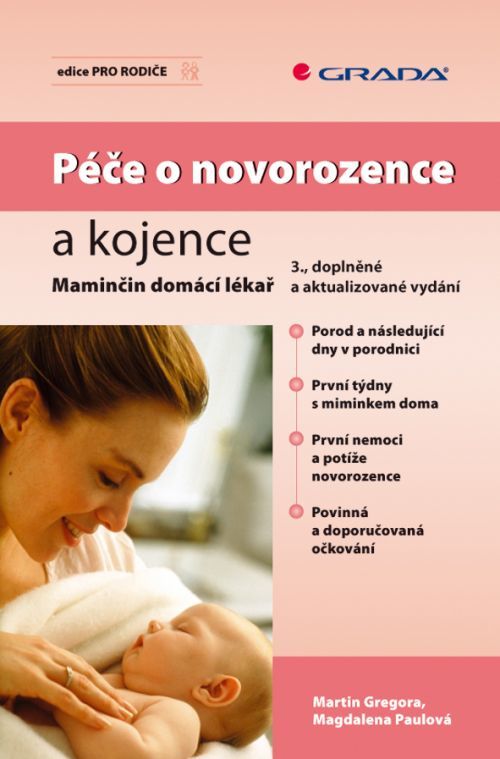 Péče o novorozence a kojence, Gregora Martin