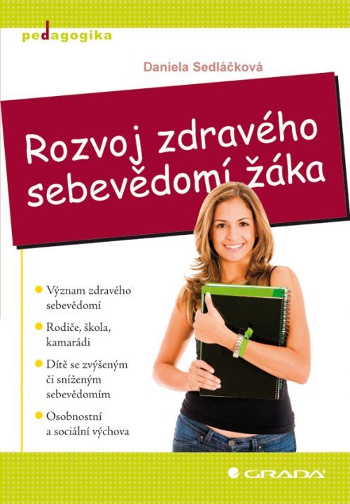 Rozvoj zdravého sebevědomí žáka, Sedláčková Daniela
