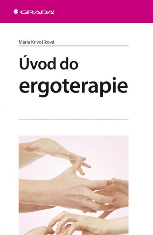 Úvod do ergoterapie, Krivošíková Mária