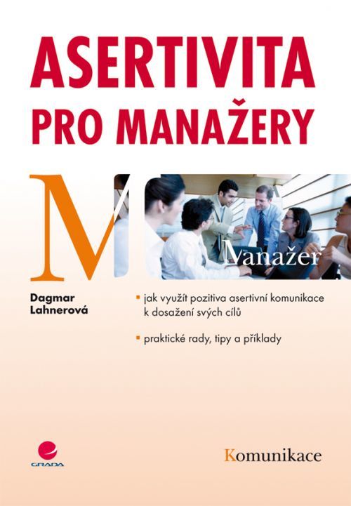 Asertivita pro manažery, Lahnerová Dagmar