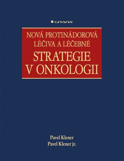 Nová protinádorová léčiva a léčebné strategie v onkologii, Klener Pavel