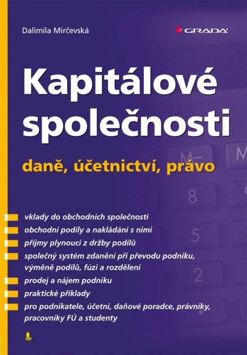 Kapitálové společnosti - daně, účetnictví, právo, Mirčevská Dalimila