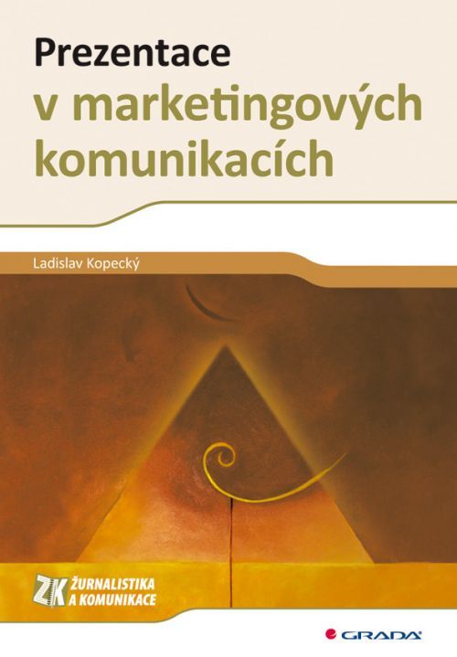 Prezentace v marketingových komunikacích, Kopecký Ladislav