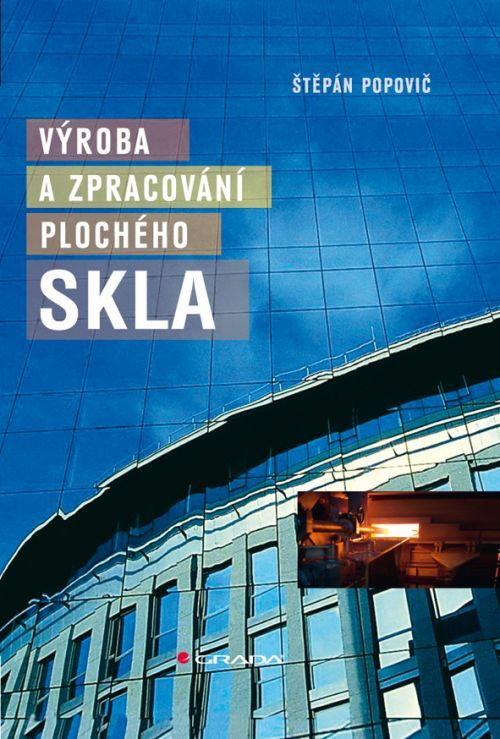 Výroba a zpracování plochého skla, Popovič Štěpán