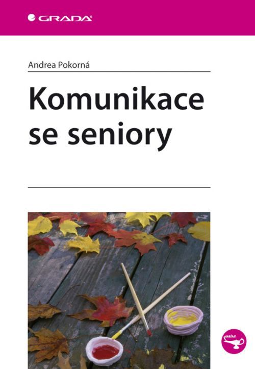 Komunikace se seniory, Pokorná Andrea