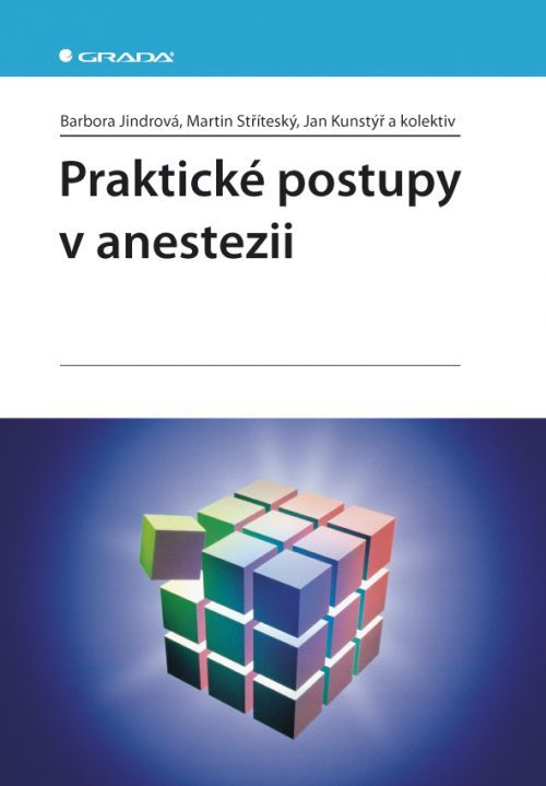 Praktické postupy v anestezii, Jindrová Barbora