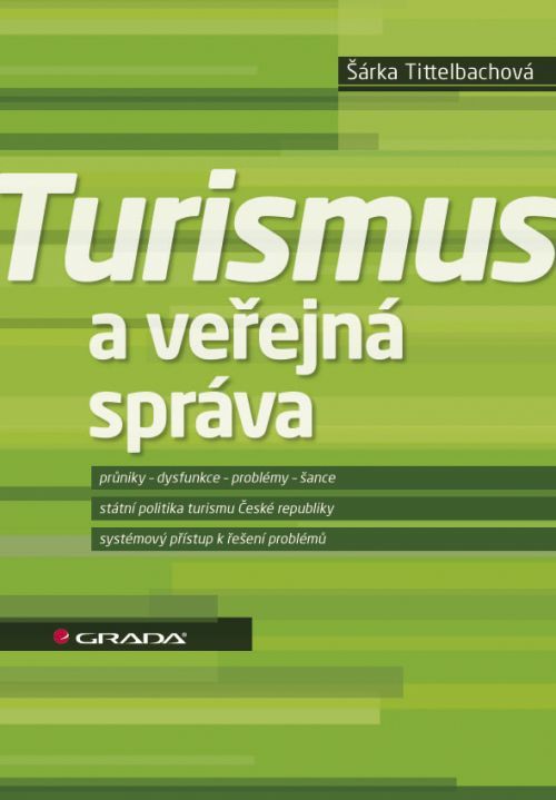 Turismus a veřejná správa, Tittelbachová Šárka