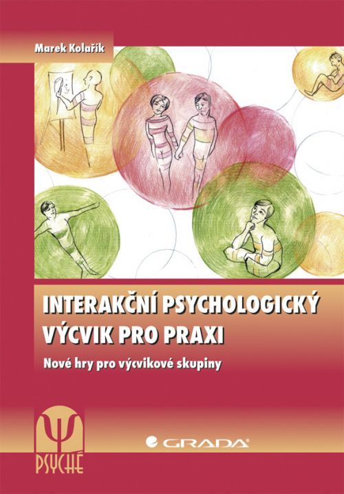 Interakční psychologický výcvik pro praxi, Kolařík Marek