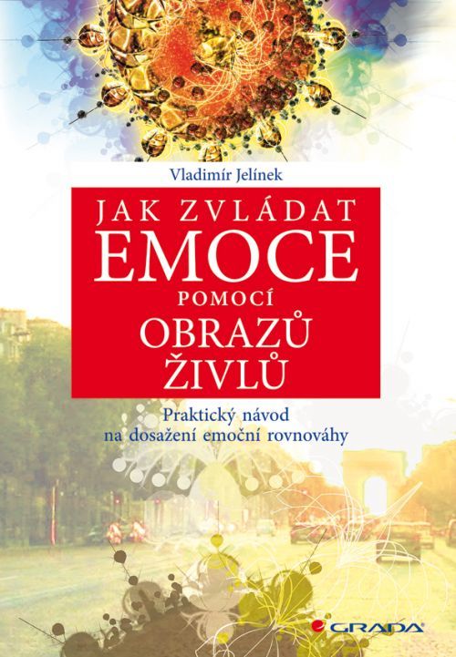 Jak zvládat emoce pomocí obrazů živlů, Jelínek Vladimír