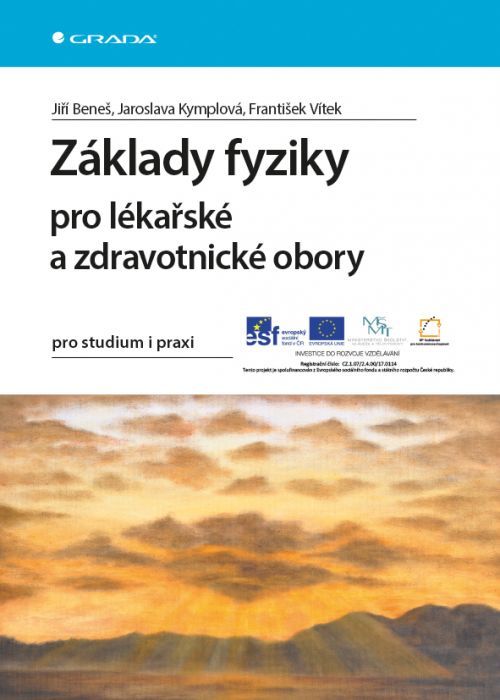 Základy fyziky pro lékařské a zdravotnické obory, Beneš Jiří