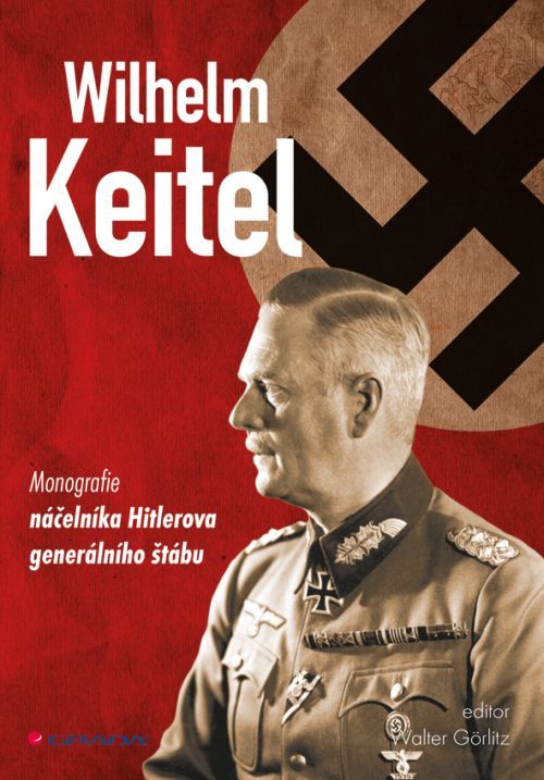 Wilhelm Keitel, Görlitz Walter