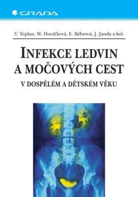 Infekce ledvin a močových cest, Teplan Vladimír