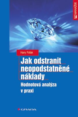 Jak odstranit neopodstatněné náklady, Pollak Harry