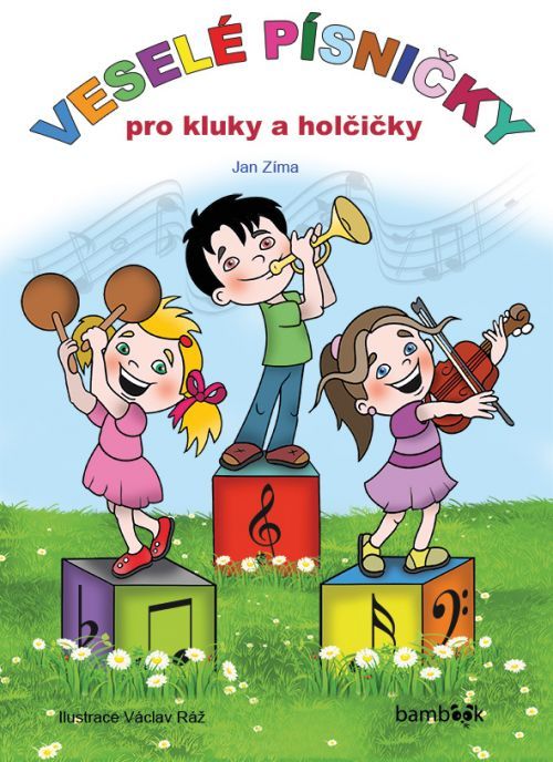 Veselé písničky pro kluky a holčičky, Zíma Jan