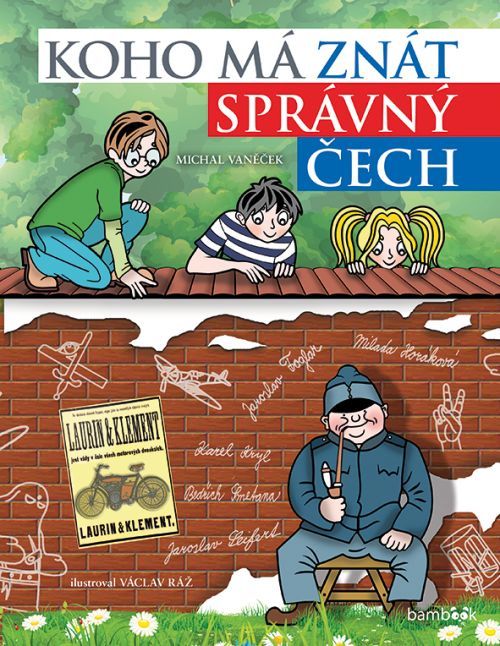 Koho má znát správný Čech, Ráž Václav