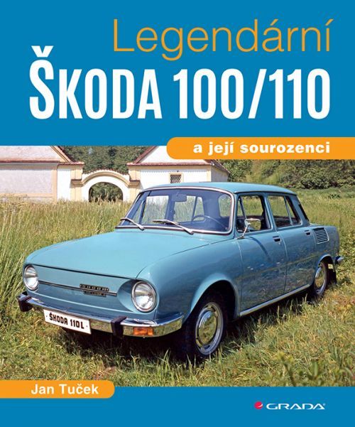 Legendární Škoda 100/110 (a její sourozenci) - Jan Tuček