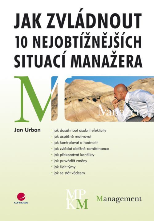 Jak zvládnout 10 nejobtížnějších situací manažera, Urban Jan