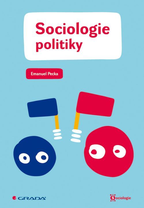 Sociologie politiky, Pecka Emanuel