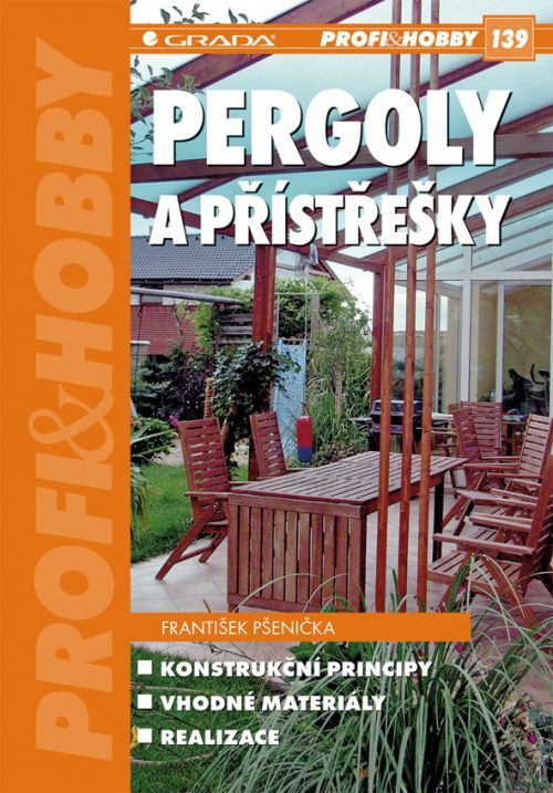 Pergoly a přístřešky, Pšenička František