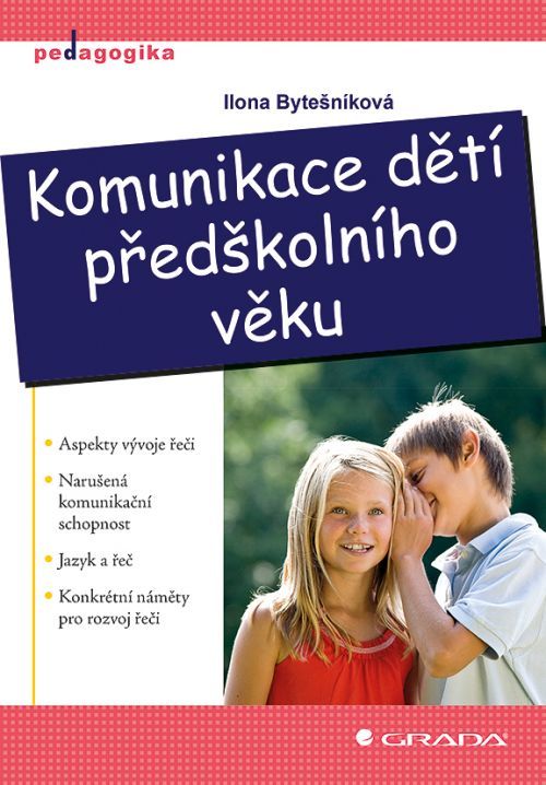 Komunikace dětí předškolního věku, Bytešníková Ilona