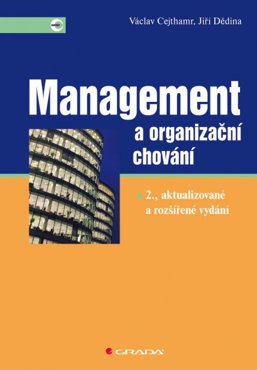 Management a organizační chování, Cejthamr Václav