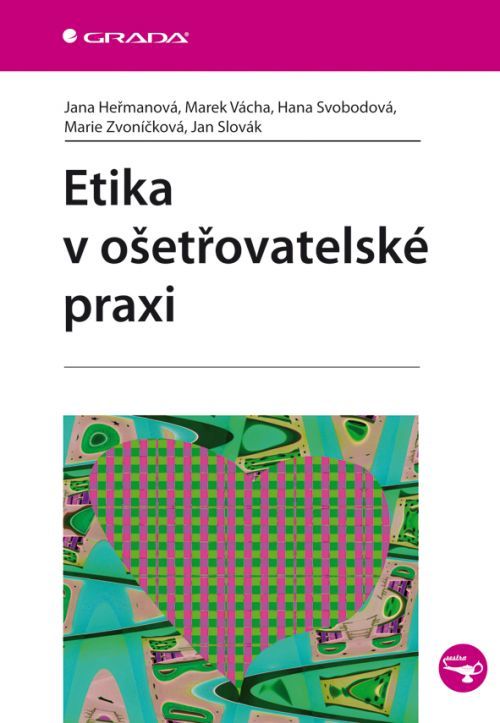 Etika v ošetřovatelské praxi, Heřmanová Jana