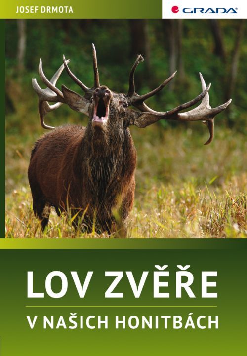 Lov zvěře v našich honitbách, Drmota Josef