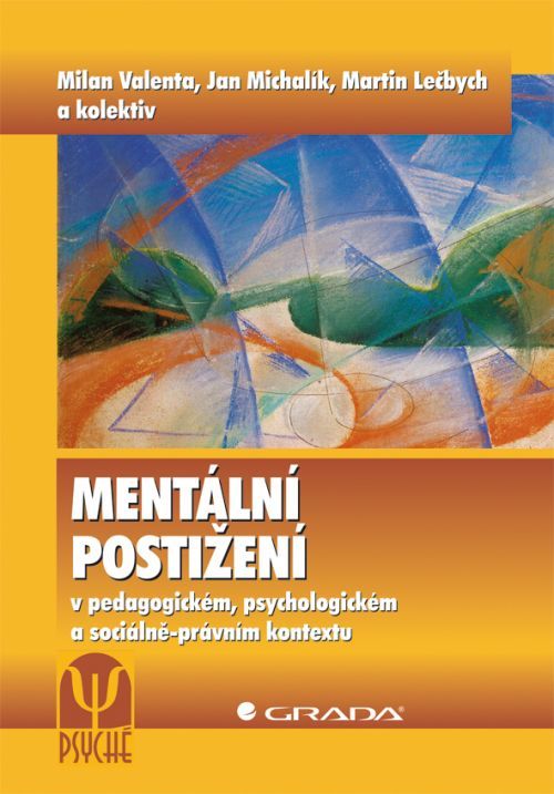 Mentální postižení, Valenta Milan