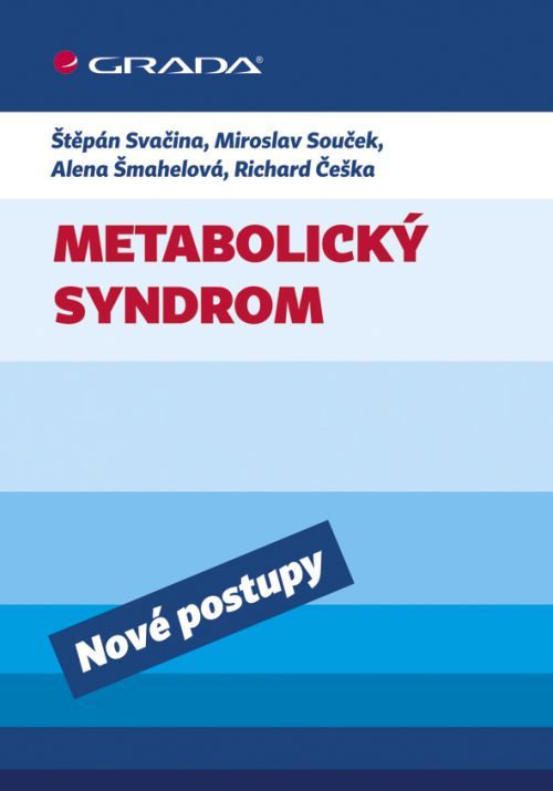 Metabolický syndrom, Svačina Štěpán