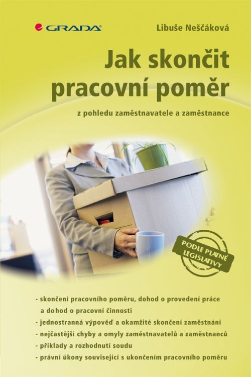 Jak skončit pracovní poměr, Neščáková Libuše