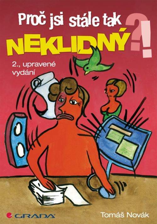 Proč jsi stále tak neklidný?!, Novák Tomáš