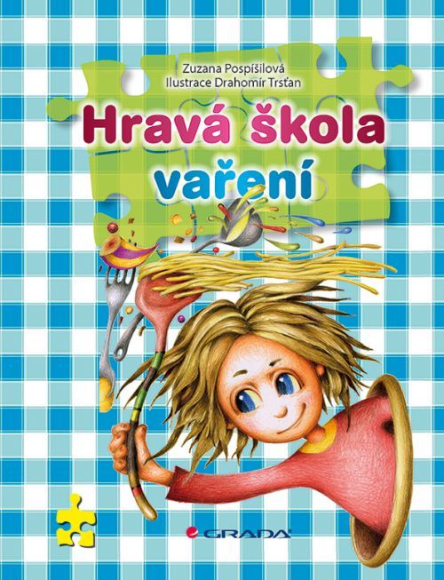 Hravá škola vaření, Pospíšilová Zuzana