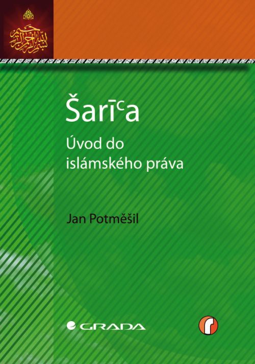 Šaría - úvod do islámského práva, Potměšil Jan