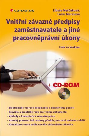 Vnitřní závazné předpisy zaměstnavatele a jiné pracovněprávní úkony, Neščáková Libuše