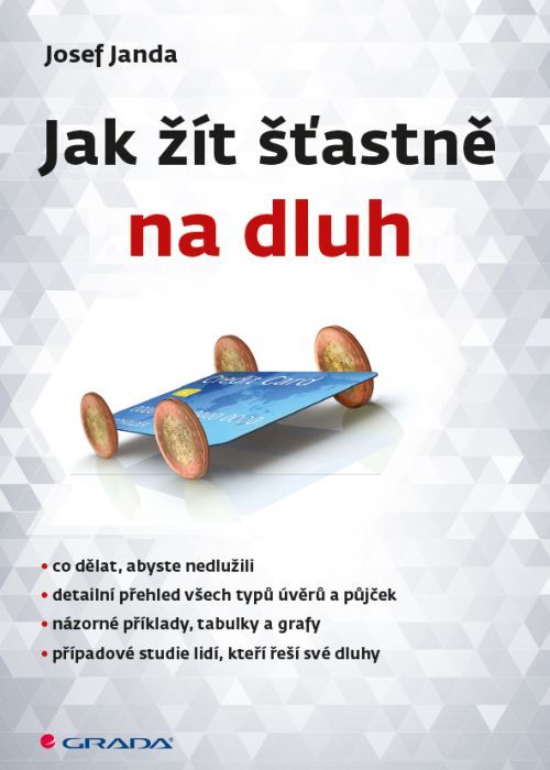 Jak žít šťastně na dluh, Janda Josef