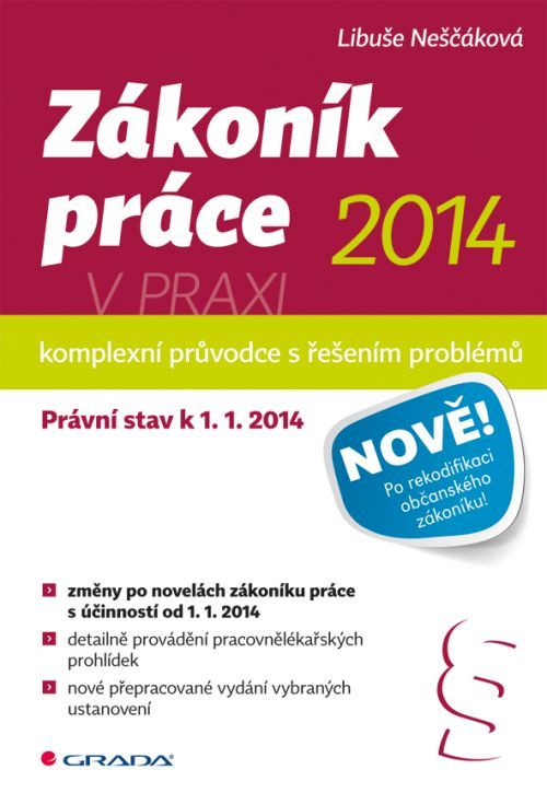 Zákoník práce 2014 v praxi - komplexní průvodce, Neščáková Libuše