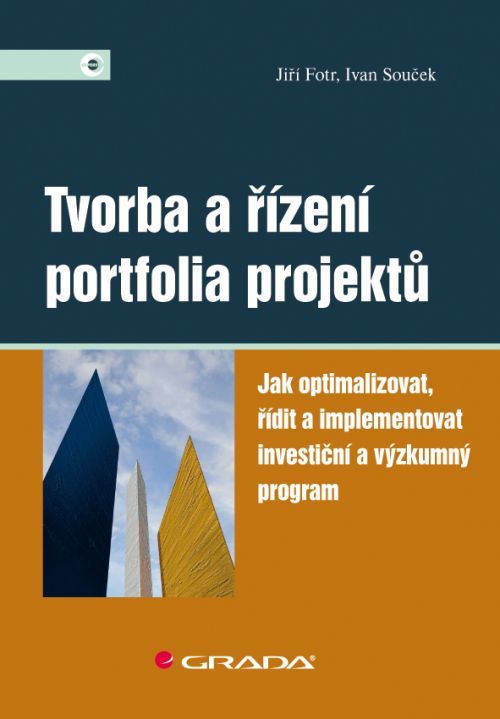 Tvorba a řízení portfolia projektů, Fotr Jiří